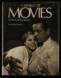 6d737 WORLD OF MOVIES hardcover book '74 Bogart & Bergman in Casablanca, 70 Years of Film History!