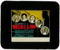 6d064 HELD BY THE LAW glass slide '27 Marguerite De La Motte & stars, directed by Ernst Laemmle!