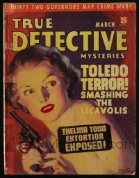 6d502 TRUE DETECTIVE magazine March 1936 Thelma Todd extortion exposed, great cover art!