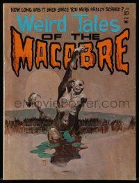 6d505 WEIRD TALES OF THE MACABRE vol 1 no 1 magazine January 1975 great Jeff Jones horror art!