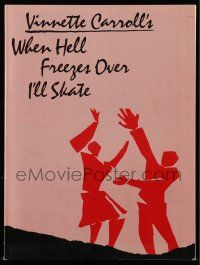 6d995 WHEN HELL FREEZES OVER I'LL SKATE stage play souvenir program book '83 cool silhouette art!