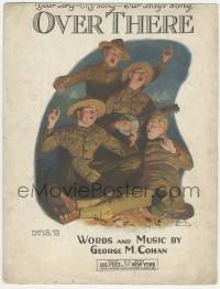 6d540 GEORGE M. COHAN sheet music 1918 Norman Rockwell art of singing soldiers, Over There!