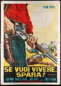 6f600 IF YOU WANT TO LIVE SHOOT Italian 2p '68 Ivan Rassimov, cool spaghetti western artwork!