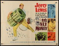 6g637 IT'S ONLY MONEY 1/2sh '62 wacky private eye Jerry Lewis carrying enormous wad of cash!
