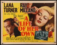 6g669 LIFE OF HER OWN style A 1/2sh '50 image of sexy Lana Turner, plus Ray Milland!