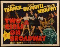 6g970 TWO GIRLS ON BROADWAY 1/2sh '40 Lana Turner, Joan Blondell & George Murphy in New York!