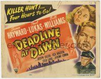 6j623 DEADLINE AT DAWN TC '46 Susan Hayward, by Clifford Odets from Cornel Woolrich's novel!