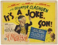 6j703 IT'S A JOKE SON TC '47 great artwork of Kenny Delmar as Senator Claghorn!