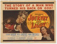 6j715 JOURNEY INTO LIGHT TC '51 Sterling Hayden, the story of a man who turned his back on God!