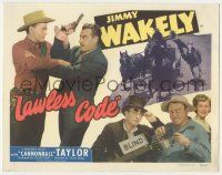 6j737 LAWLESS CODE TC '49 singing cowboy Jimmy Wakely, Cannonball Taylor & wacky fake blind guy!