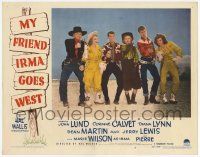 6j352 MY FRIEND IRMA GOES WEST LC #3 '50 early Dean Martin & Jerry Lewis in lineup with top stars!