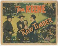 6j815 RAW TIMBER TC '37 forest ranger Tom Keene saves a lumber company from thieves!