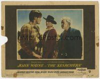 6j449 SEARCHERS LC #2 '56 John Ford, close up of John Wayne between Jeff Hunter & Ward Bond!