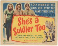 6j869 SHE'S A SOLDIER TOO TC '44 pretty girls who used to tap dance but now they tap rivets!