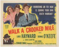 6j976 WALK A CROOKED MILE TC '48 Hayward, murdering an FBI man is signing your own death warrant!