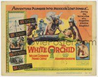 6j986 WHITE ORCHID TC '54 William Lundigan, Peggie Castle, wild image of primitive sacrifice!