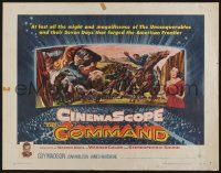 6p096 COMMAND 1/2sh '54 all the might of the unconquerable who forged the American frontier!