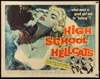 6p205 HIGH SCHOOL HELLCATS 1/2sh '58 best AIP bad girl art, what must a good girl say to belong?