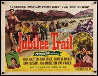 6p231 JUBILEE TRAIL style A 1/2sh '54 sexy Vera Ralston, Joan Leslie, Forrest Tucker!