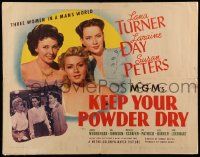 6p234 KEEP YOUR POWDER DRY style A 1/2sh '45 pretty Lana Turner, Laraine Day, Susan Peters!