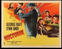 6p296 NOCTURNE style B 1/2sh '46 George Raft & Lynn Bari, cool film noir art, Hollywood murder!