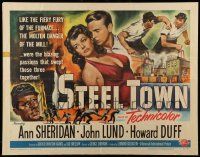 6p411 STEEL TOWN 1/2sh '52 Lund & Duff are men of steel and sexy Ann Sheridan is a woman of flesh!