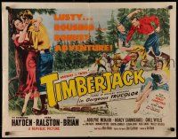 6p445 TIMBERJACK style B 1/2sh '55 Sterling Hayden, Vera Ralston, untamed, wild & primitive!