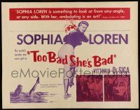 6p449 TOO BAD SHE'S BAD 1/2sh '55 Vittorio De Sica, Sophia Loren & Marcello Mastroianni!