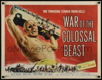 6p472 WAR OF THE COLOSSAL BEAST 1/2sh '58 art of the towering terror from Hell by Albert Kallis!