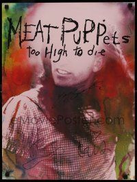 6r646 MEAT PUPPETS signed 2-sided 18x24 music poster '94 by Cris Kirkwood and two others!