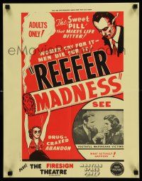 6r823 REEFER MADNESS 17x22 special R72 marijuana is the sweet pill that makes life bitter!