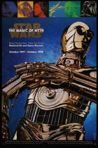 6r582 STAR WARS: THE MAGIC OF MYTH 23x35 museum/art exhibition '97 C-3PO under cast images!