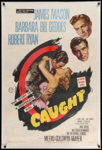 6s042 CAUGHT linen 1sh '49 James Mason's 1st U.S. film, Barbara Bel Geddes & Robert Ryan, Max Ophuls