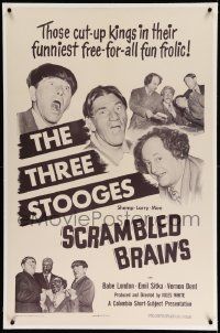 6s236 SCRAMBLED BRAINS linen 1sh '51 The Three Stooges Moe, Larry & Shemp, those cut-up kings!