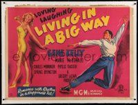 6t313 LIVING IN A BIG WAY linen British quad '47 different art of Gene Kelly & sexy Marie McDonald!
