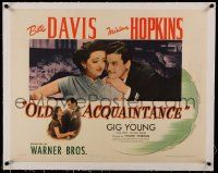 6t040 OLD ACQUAINTANCE linen style B 1/2sh '43 Bette Davis, Miriam Hopkins, Gig Young, ultra rare!