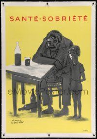 6t065 SANTE SOBRIETE linen 31x46 French motivational poster '40s Paul Colin art of boy & drunk dad!