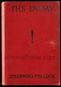 6x121 ENEMY hardcover book '27 Channing Pollock's novel illustrated with scenes from the movie!