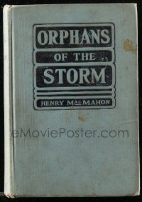 6x169 ORPHANS OF THE STORM hardcover book '21 MacMahon's novel w/ scenes from D.W. Griffith movie!