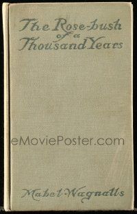 6x177 REVELATION hardcover book '18 The Rose-Bush of a Thousand Years made into Nazimova movie!