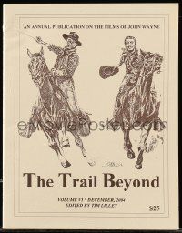 6x351 TRAIL BEYOND signed vol VI softcover book '04 Annual Publication of the Films of John Wayne!