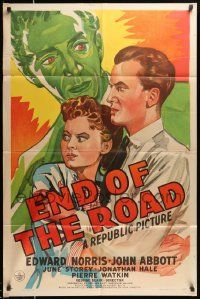 6y217 END OF THE ROAD 1sh '44 George Blair directed, Edward Norris, John Abbott & June Storey!