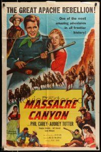 6y481 MASSACRE CANYON 1sh '54 Phil Carey & Audrey Totter against the great Apache rebellion!