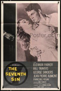 6y722 SEVENTH SIN 1sh '57 art of sexy scared Eleanor Parker, who betrays super angry Bill Travers!