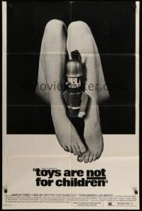 6y908 TOYS ARE NOT FOR CHILDREN 1sh '73 weird image of toy soldier held between sexy legs!