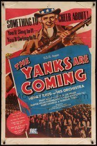 6y987 YANKS ARE COMING 1sh '42 cool artwork of Uncle Sam holding rifle & leading soldiers!