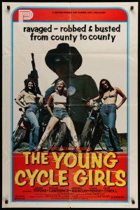 6y990 YOUNG CYCLE GIRLS 1sh '77 sleazy riders, ravaged - robbed & busted from county to county!