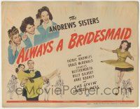 7c008 ALWAYS A BRIDESMAID TC '43 The Andrews Sisters, Patric Knowles, Grace McDonald, dancing art!