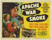 7c015 APACHE WAR SMOKE TC '52 Gilbert Roland, Glenda Farrell, roaring West adventure!