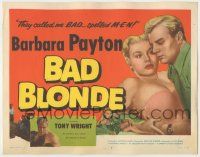 7c030 BAD BLONDE TC '53 classic sexy bad girl Barbara Payton, they called me bad... spelled M-E-N!